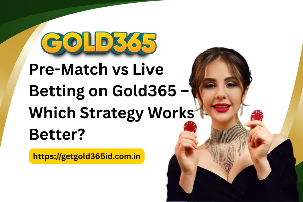 Deposits and Withdrawals on Gold365